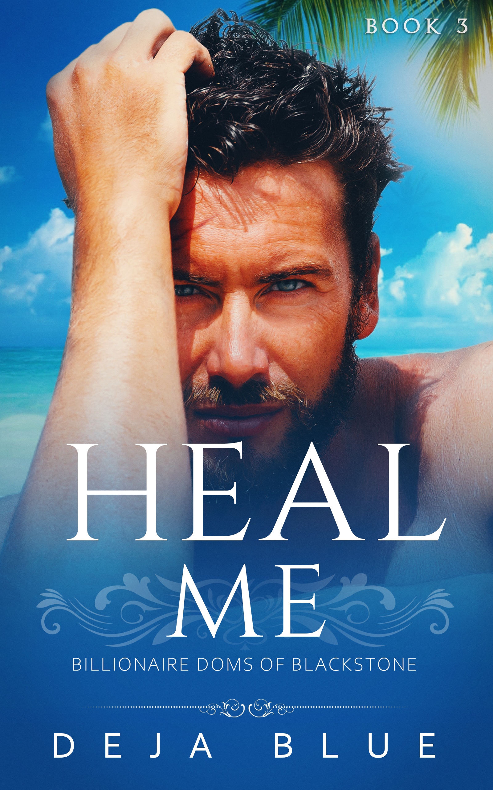 Heal Me: Billionaire Doms of Blackstone (#3)