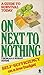 On Next to Nothing: Guide t...