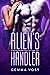 The Alien's Handler (Virgin...