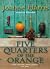 Five Quarters of the Orange