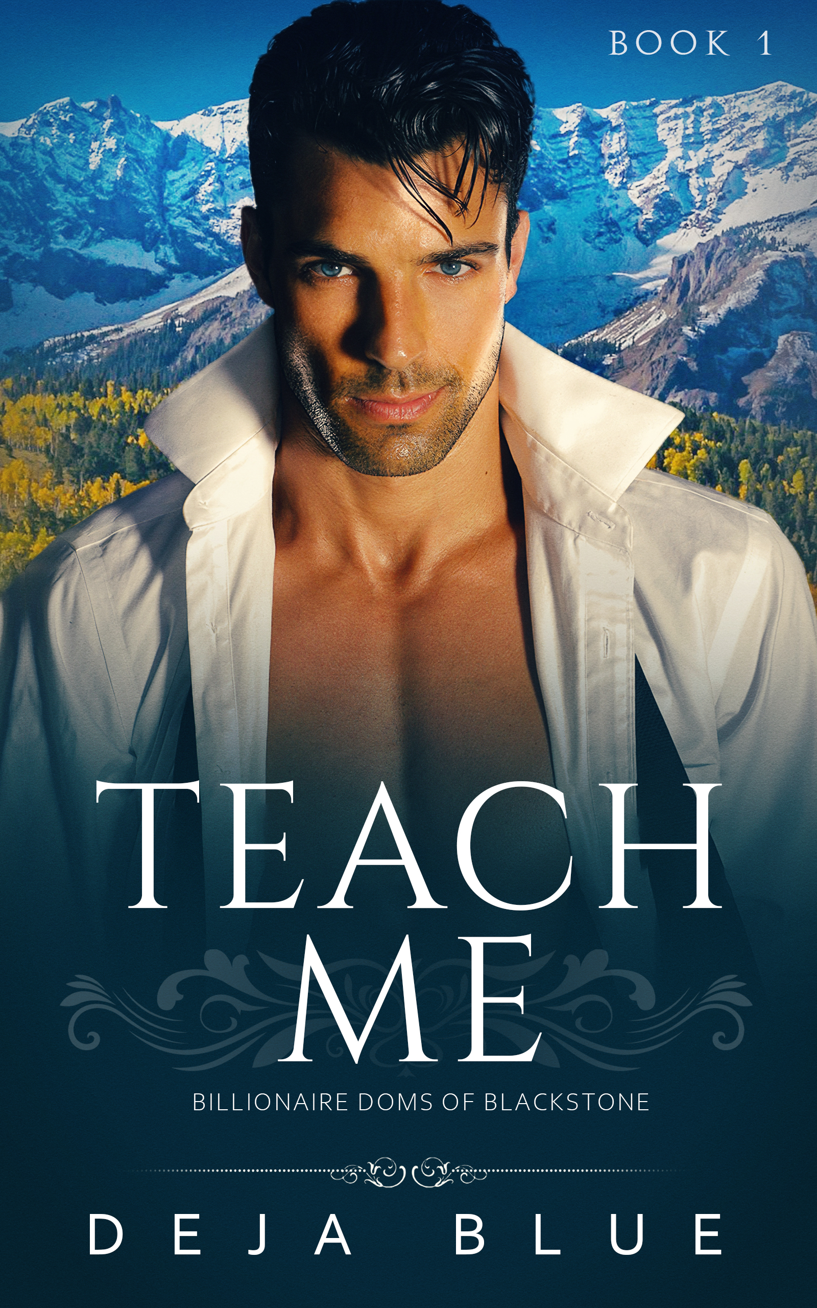 Teach Me: Billionaire Doms of Blackstone (#1)