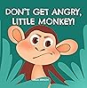 Don't Get Angry, ...
