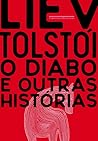 O Diabo e Outras Histórias by Leo Tolstoy
