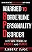 Married to Borderline Perso...