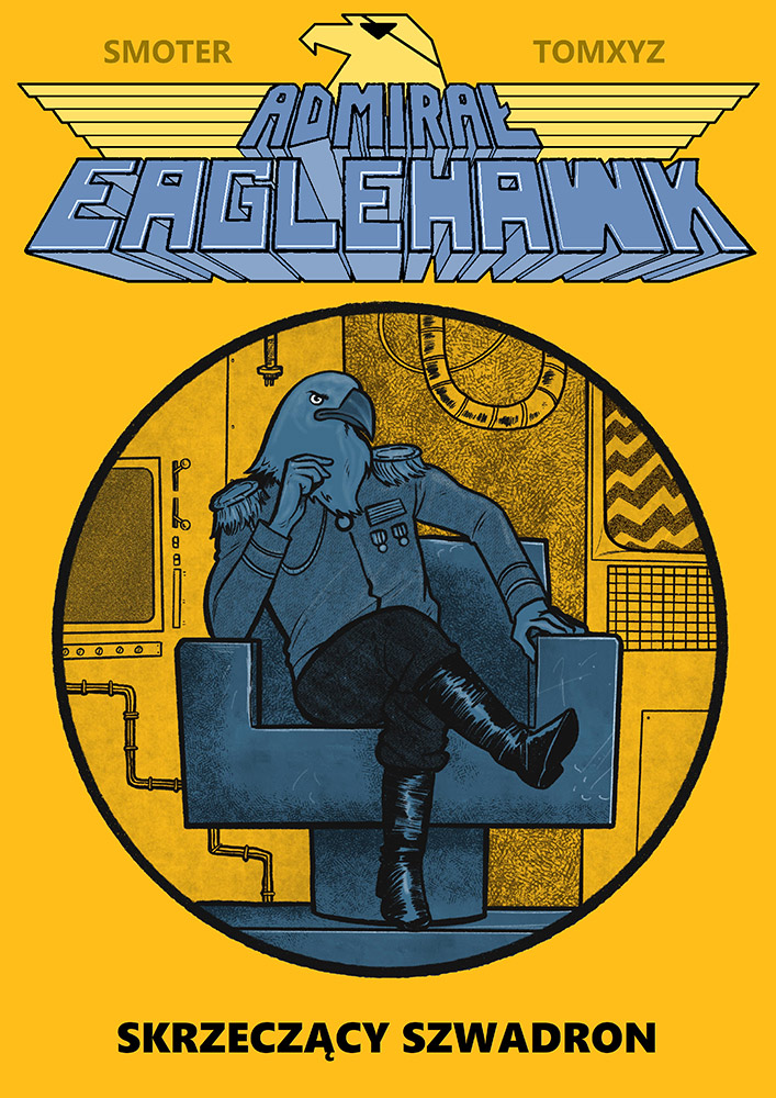 Admirał Eaglehawk: Skrzeczący Szwadron (Paperback)