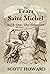 The Tears of Saint Michel: ...