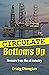 Circulate Bottoms Up: My Memoirs from The Oil Industry
