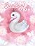 Beautiful Swan: A Fantastic...