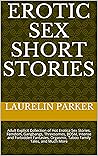 Erotic Sex Short Stories by Laurelin Parker
