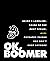 OK, Boomer by Tiller Press