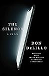 The Silence by Don DeLillo
