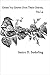 Green Ivy Grows Over Their Graves, Tra La by Janice D. Soderling