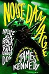 Noise Damage: My ...