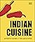Indian Cuisine: Authentic Flavors from the Land of Spice