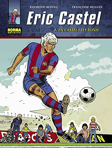 Eric Castel. En Castel i els Tonis (Eric Castel, #1)