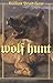 The Wolf Hunt: A Novel of The Crusades