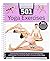 Anatomy of Fitness 501 Yoga Exercises by Nancy J. Hajeski