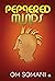 Peppered Minds