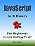 JAVASCRIPT in 8 Hours, For ...