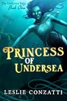 Princess of Undersea by Leslie Conzatti
