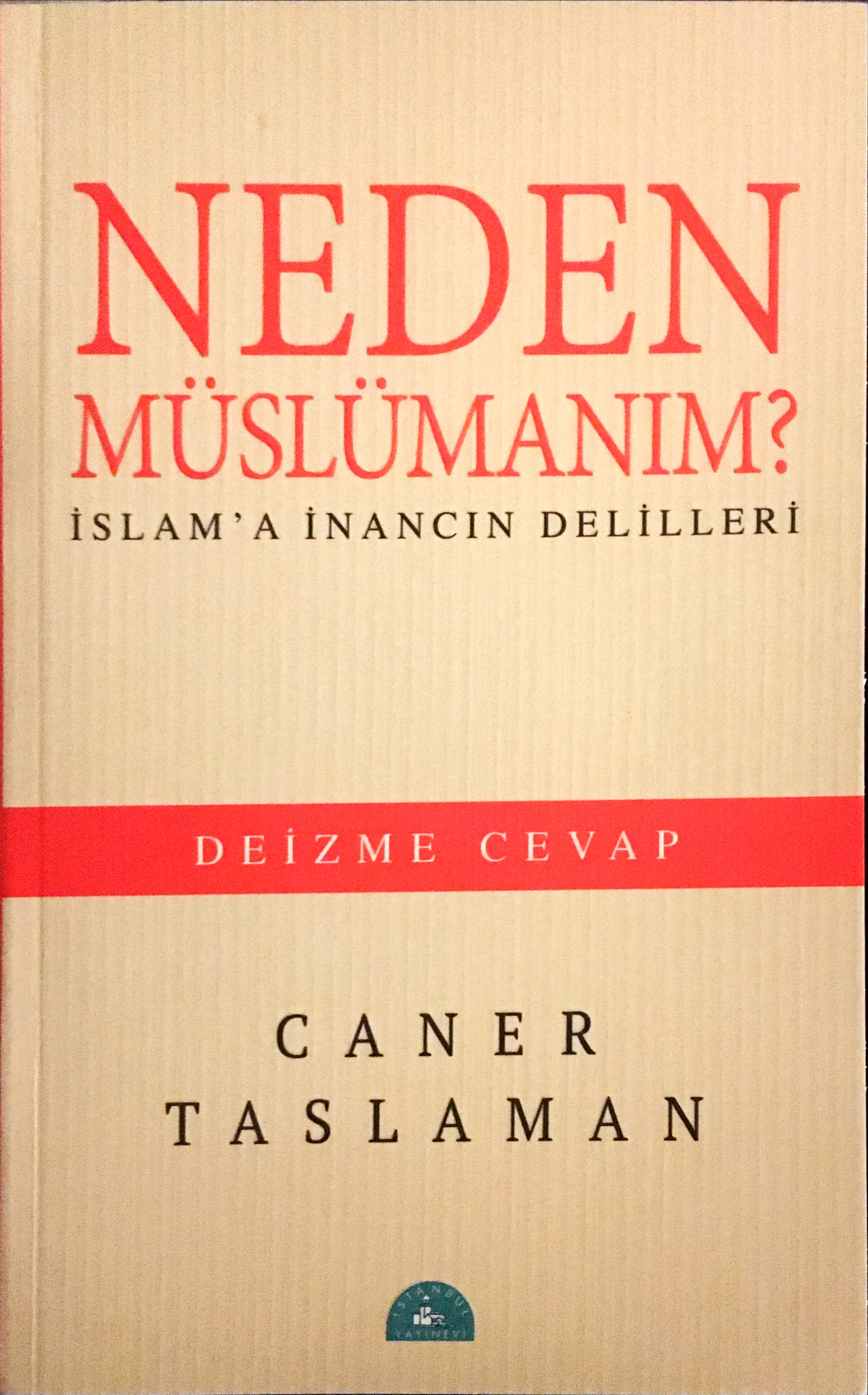 Neden Müslümanım? (Paperback)