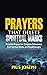 Prayers that Delete Spiritual Marks: Powerful Prayers for Complete Deliverance from Spiritual Marks and Breakthroughs