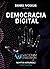 Democracia Digital by Daniel Ivoskus