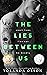 The Lies Between Us