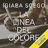La linea del colore by Igiaba Scego