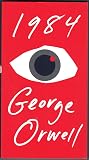 1984 by George Orwell 1984 by George Orwell