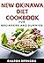 New Okinawa Diet Cookbook F...