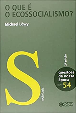 O que é ecossocialismo? (Paperback)