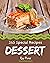 365 Special Dessert Recipes by Roy Perez