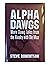 Alpha Dawgs by Steve Robertson