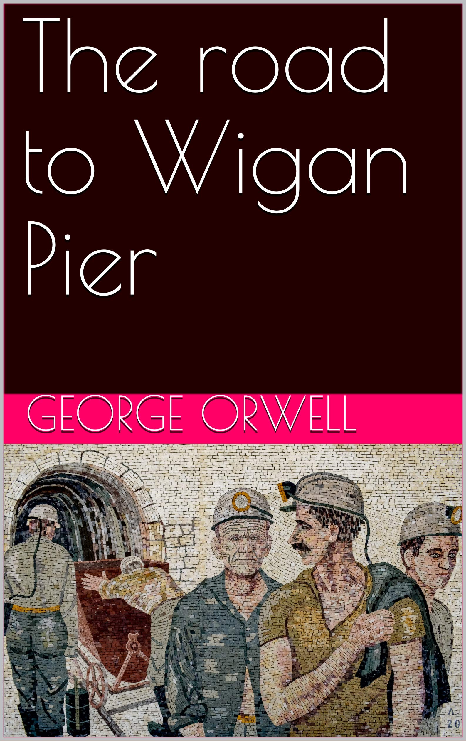 The road to Wigan Pier