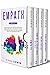 Empath: 4 Books in 1:Empath, Survival Guide, Narcissist, Codependency. How to Learn Empathy Skills, Emotional Healing, Overcoming Fear, Breaking Free from ... Abuse and Be Codependent No More