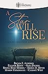 A Star Will Rise:...