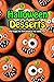 Halloween Desserts: Great R...