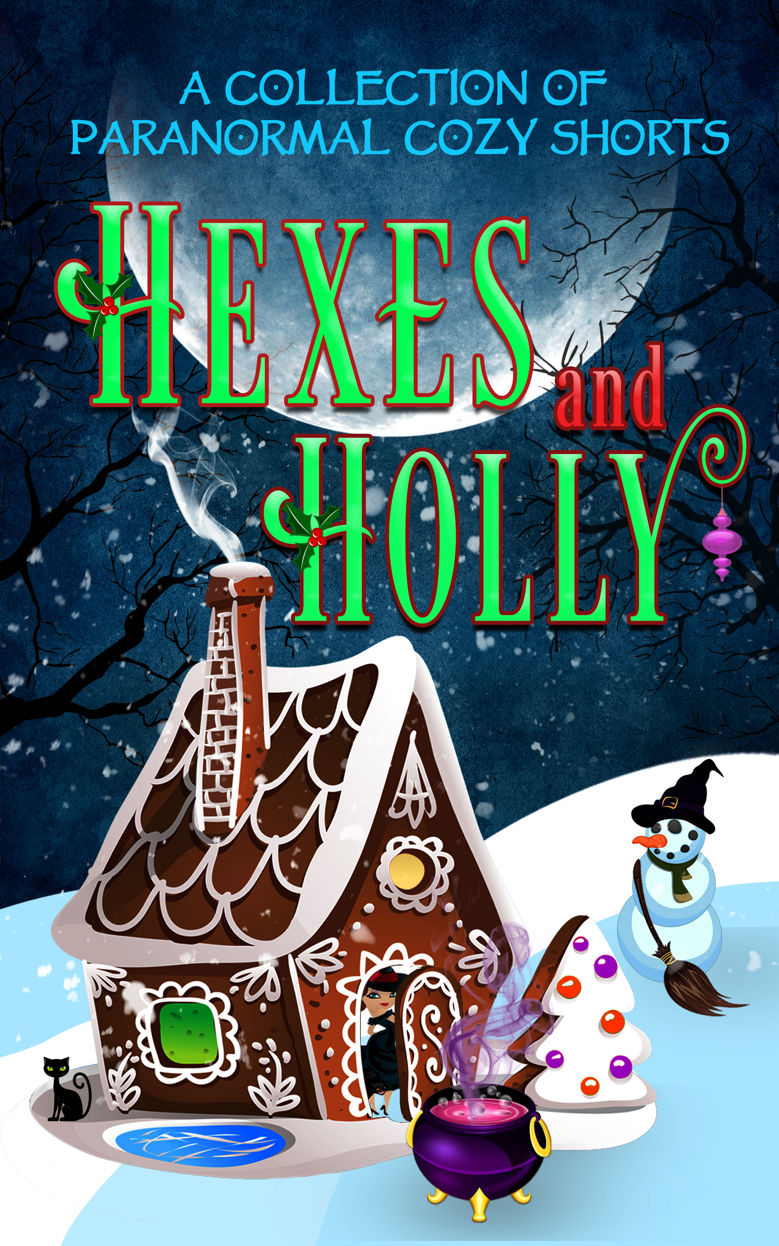 Hexes and Holly (Kindle Edition)