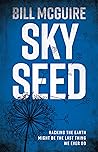 SkySeed by Bill  McGuire