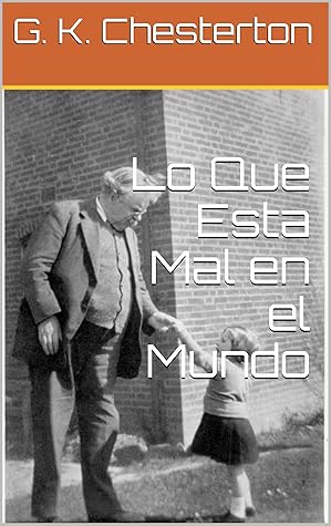 Lo Que Esta Mal en el Mundo