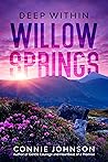 Deep Within Willow Springs