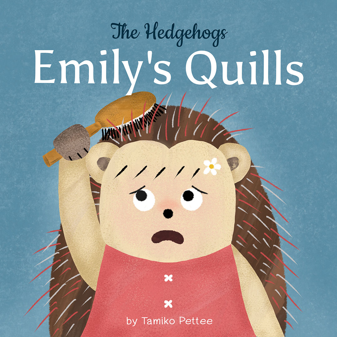 Emily's Quills (The Hedgehogs, #2)
