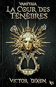 La Cour des ténèbres