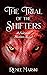The Trial of the Shifters: ...