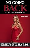 No Going Back - Estes Park, Colorado: An Erotic Novella