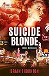 Suicide Blonde: Three Novellas