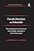 Pseudo-Dionysius as Polemicist: The Development and Purpose of the Angelic Hierarchy in Sixth Century Syria (Routledge New Critical Thinking in Religion, Theology and Biblical Studies)