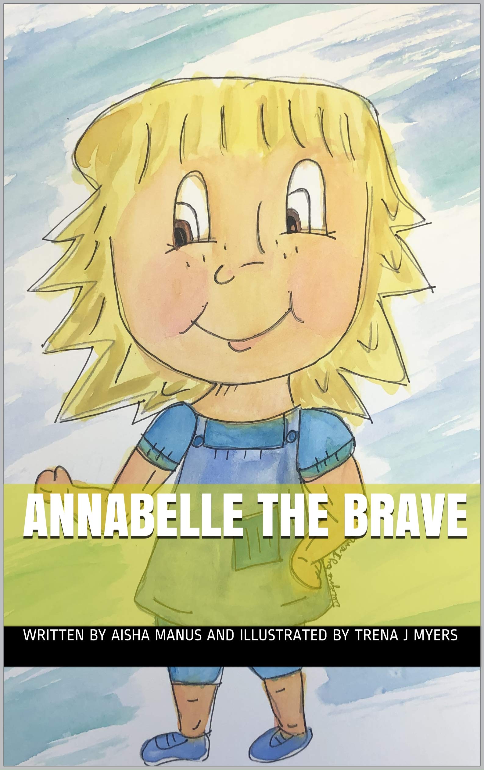 Annabelle the Brave (Kindle Edition)