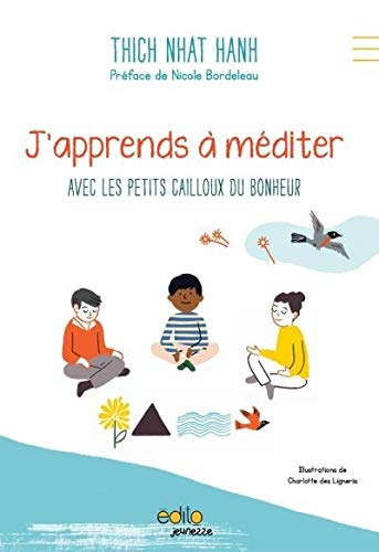 J'apprends à méditer avec les petits cailloux du bonheur (Paperback)